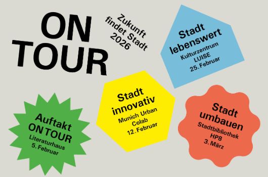 ON TOUR. Zukunft findet Stadt